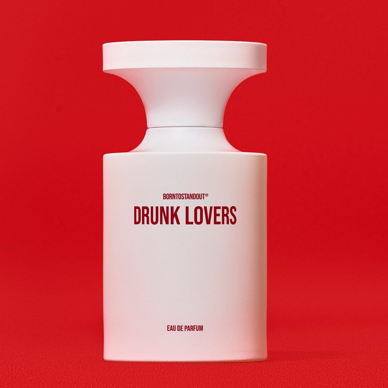 BORNTOSTANDOUT Drunk Lovers